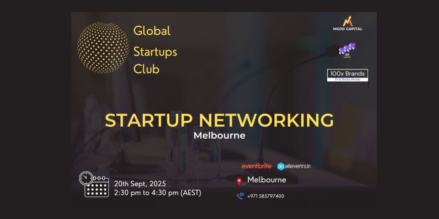 GLOBAL STARTUPS CLUB STARTUP NETWORKING Melbourne 2025