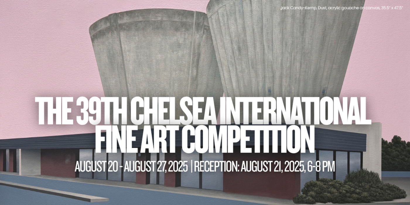 The 39th Chelsea International Fine Art Competition