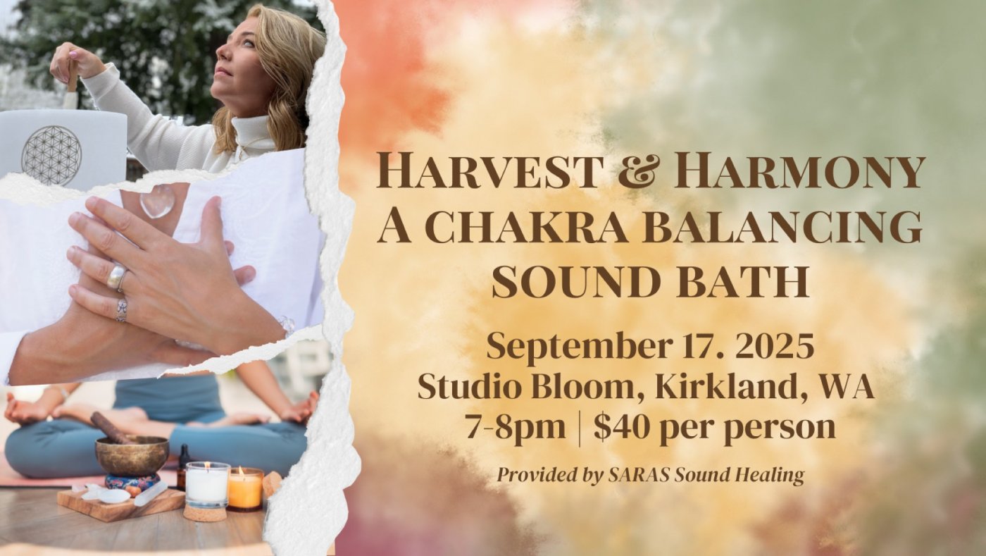 Harvest & Harmony: A Chakra Balancing Sound Bath