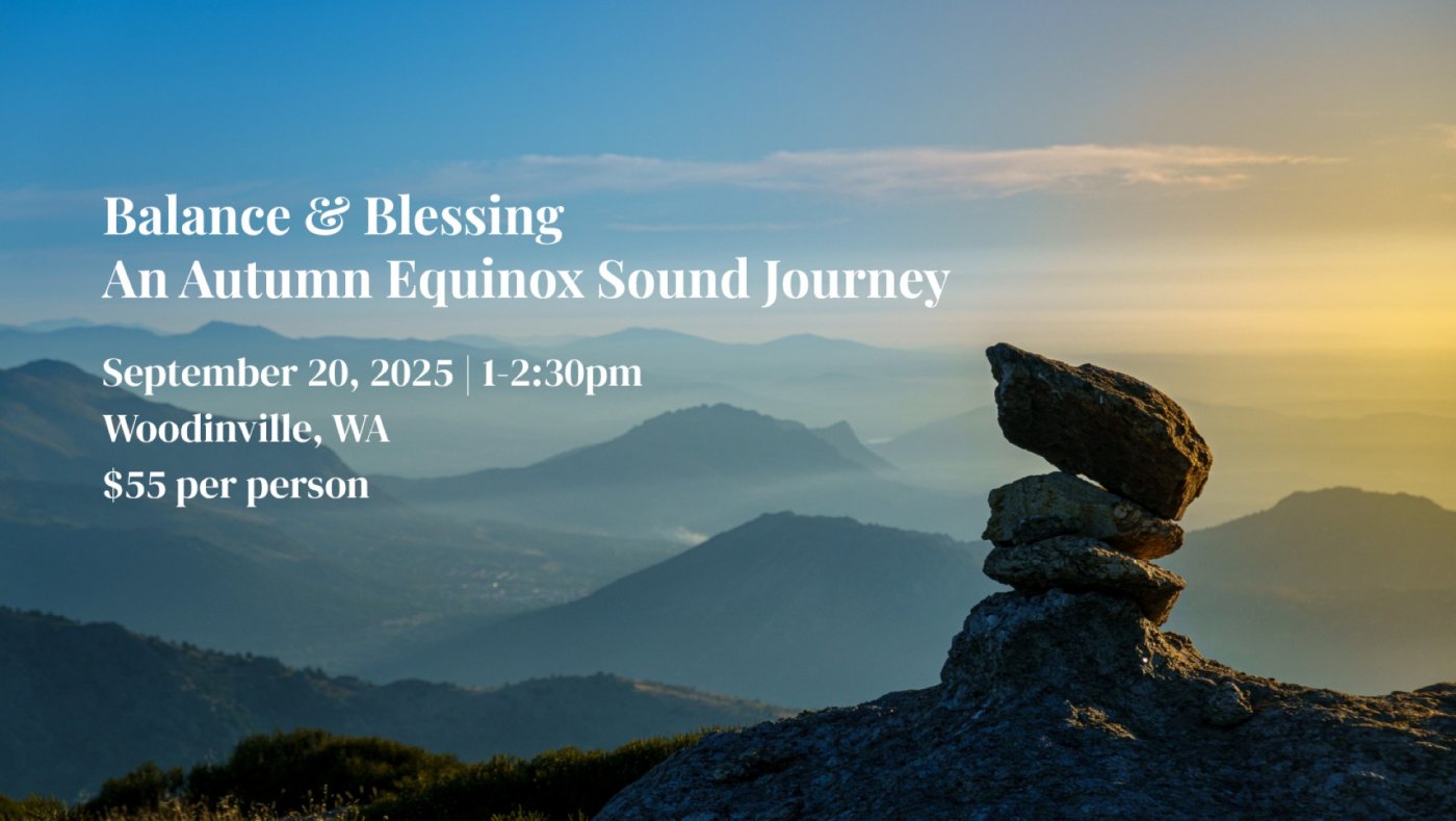 Balance & Blessing: An Autumn Equinox Sound Journey