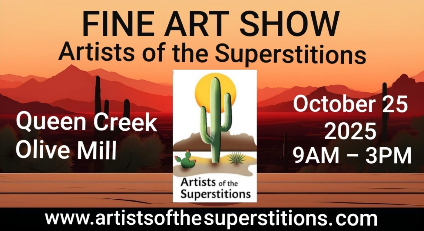 Fine Art Show by Artists of the Superstitions
