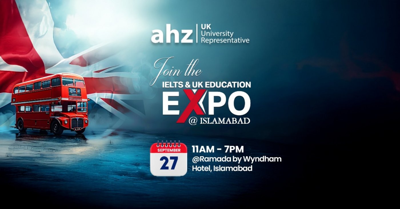 IELTS & UK Education Expo @ Ramada Hotel by Wyndham Islamabad