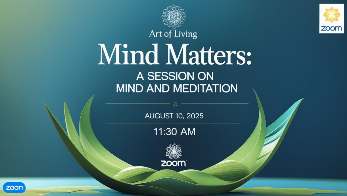 Mind Matters : A session on mind and meditation by Art of Living