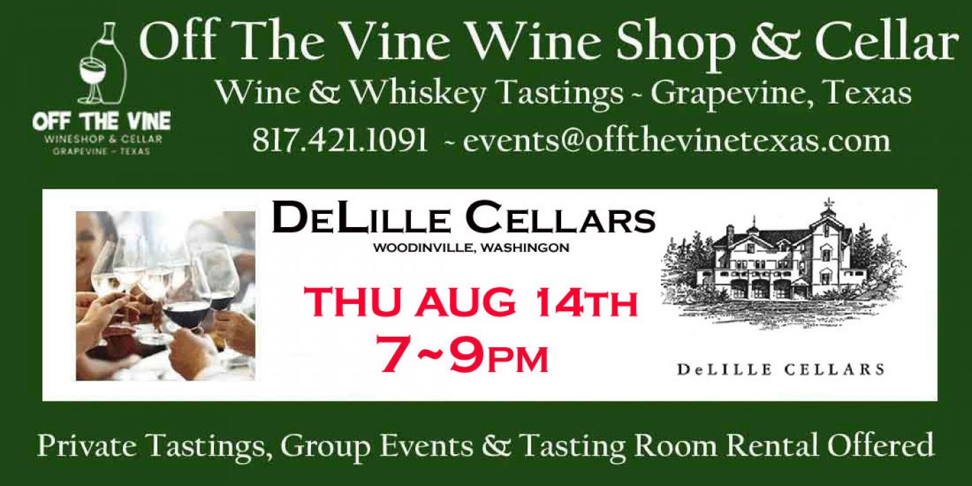 WOW! THURSDAY Wine Tasting ~ DeLille Cellars, Washington