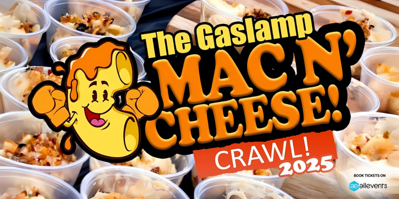 Mac N' Cheese Crawl and Competition! (Gaslamp San Diego)