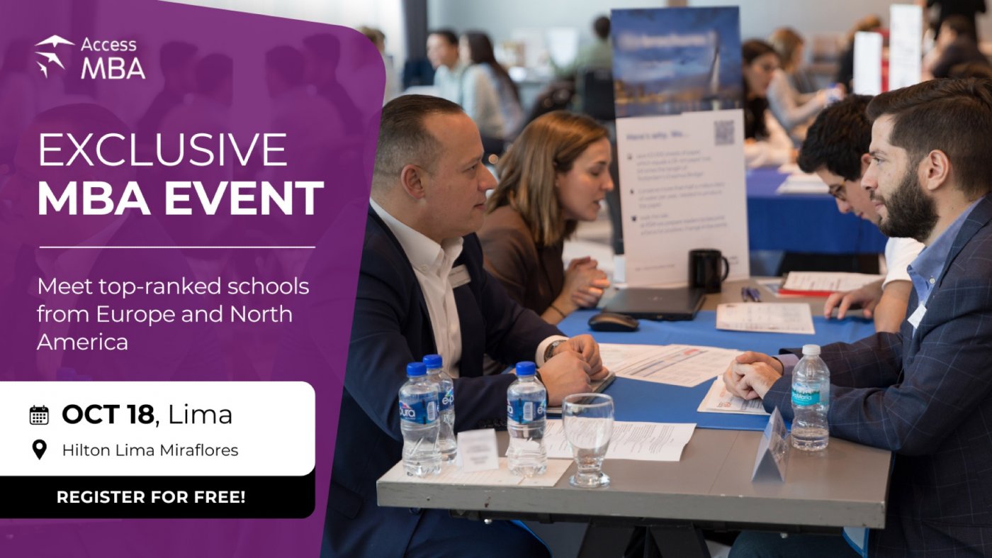Unlock Your Dream Graduate School \u2013 Access MBA, October 18 in Lima