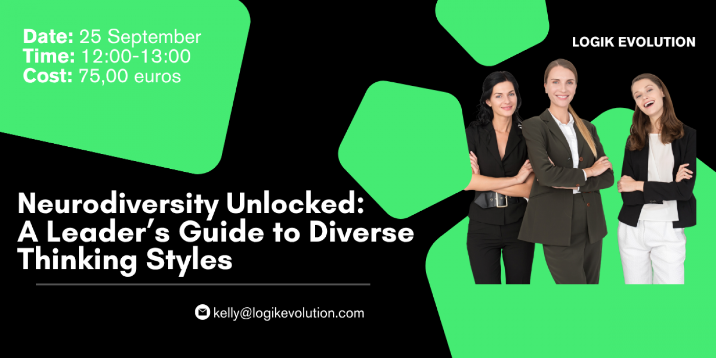 Neurodiversity Unlocked: A Leader\u2019s Map to Diverse Thinking Styles