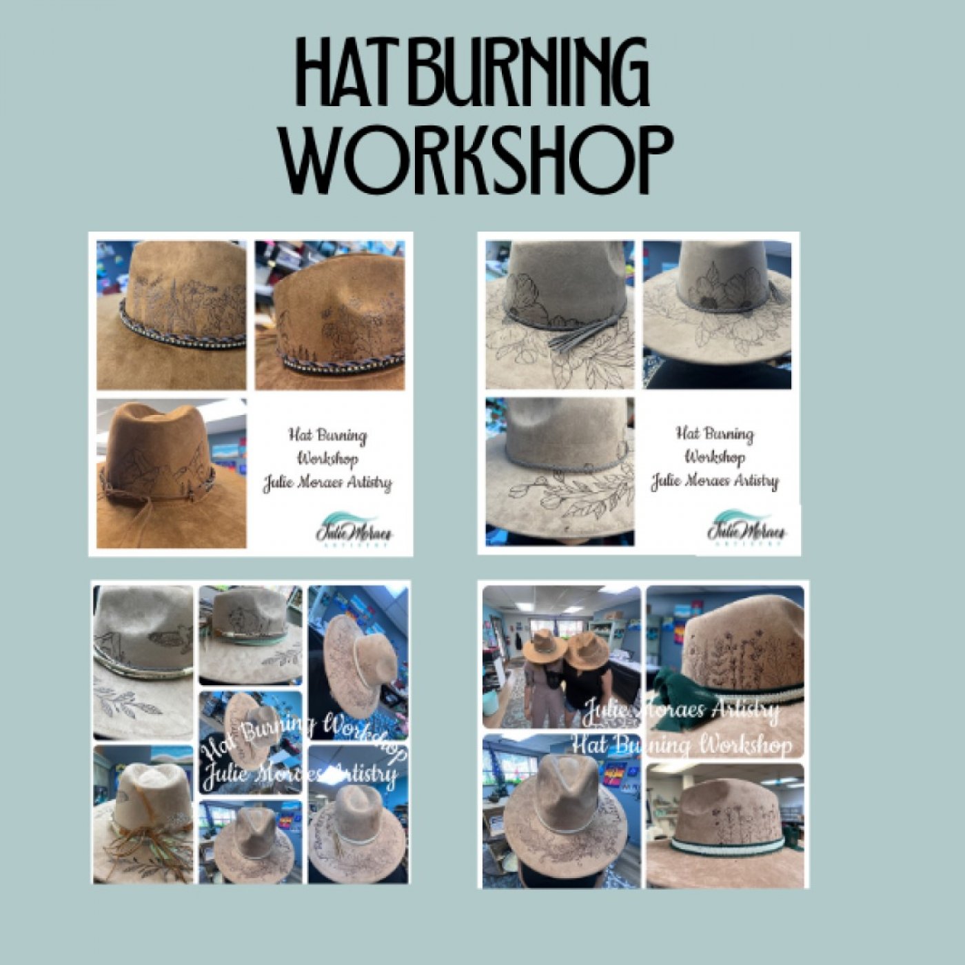 \ud83d\udd25 Hat Burning Workshop \ud83d\udd25~ADVANCES RESERVATION REQUIRED