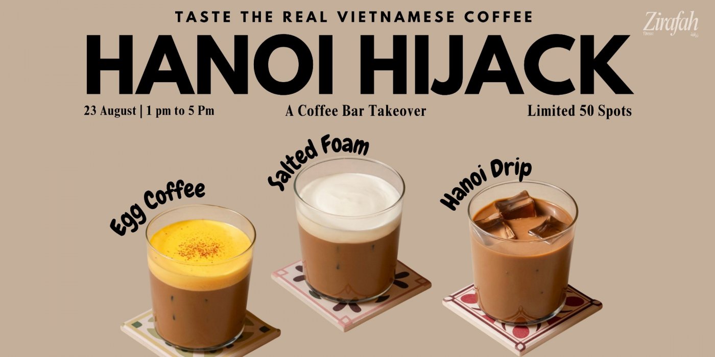 Hanoi Hijack - Vietnamese Coffee Takeover by Zirafah