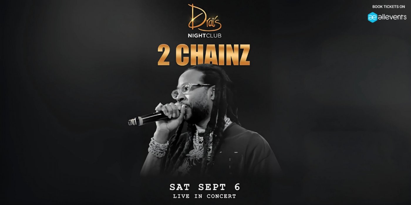 2 Chainz LIVE on Saturday, September 06 @DRAI'S |LAS VEGAS