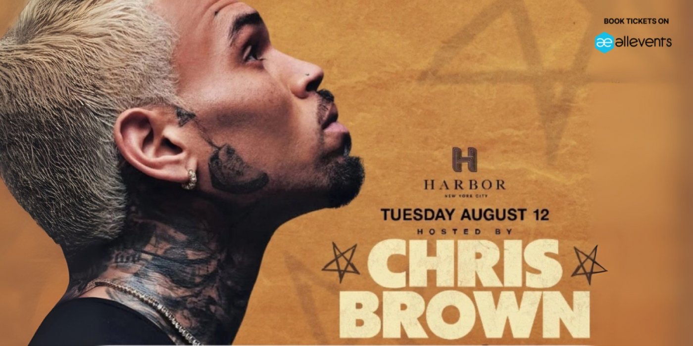 Chris Brown NYC Breezy Bowl ** Official Afterparty at Harbor NYC \u2013 Tuesday, August 12, 2025