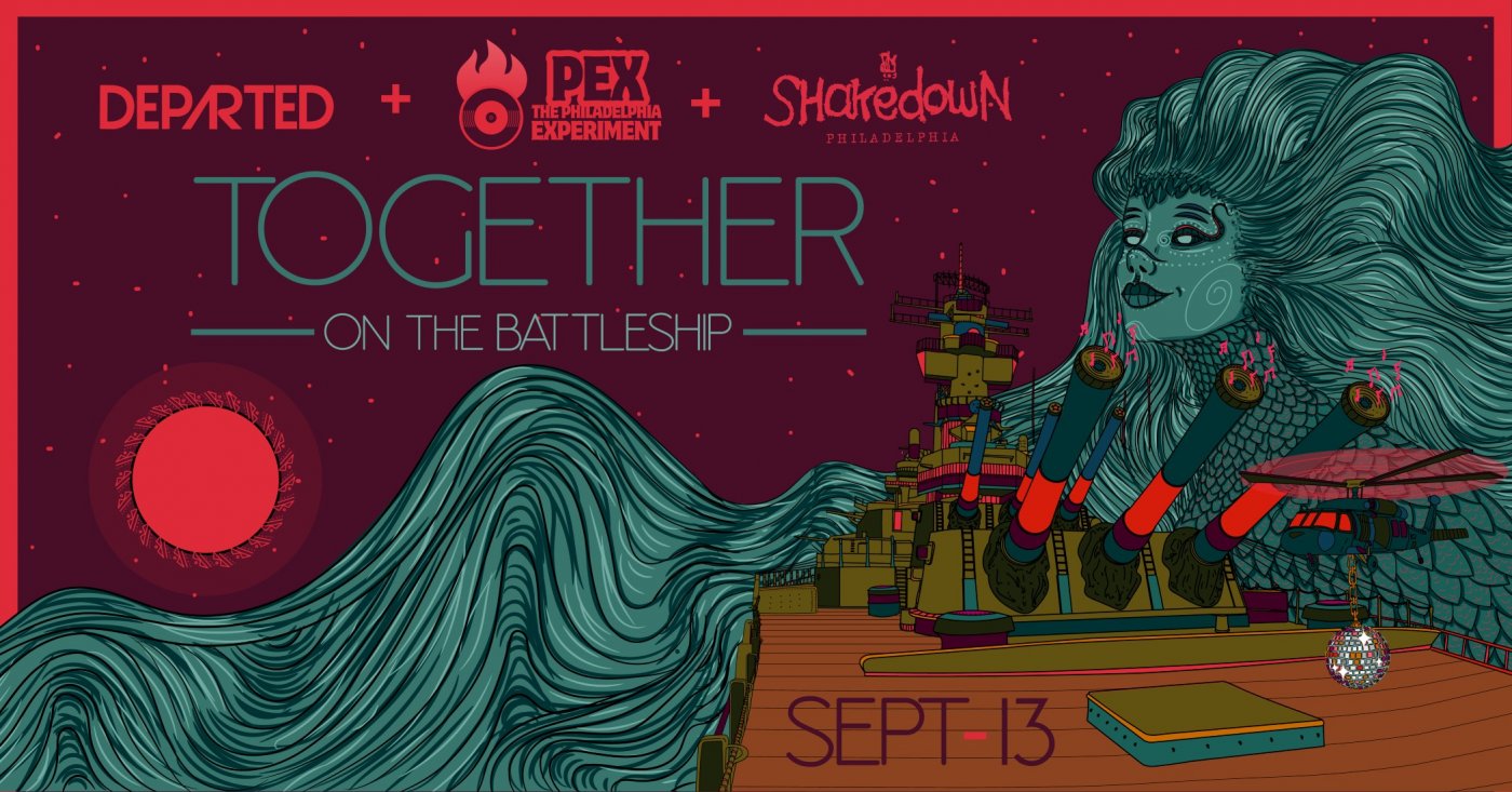 TOGETHER on the Battlship presented by Departed, PEX, and The Shakedown
