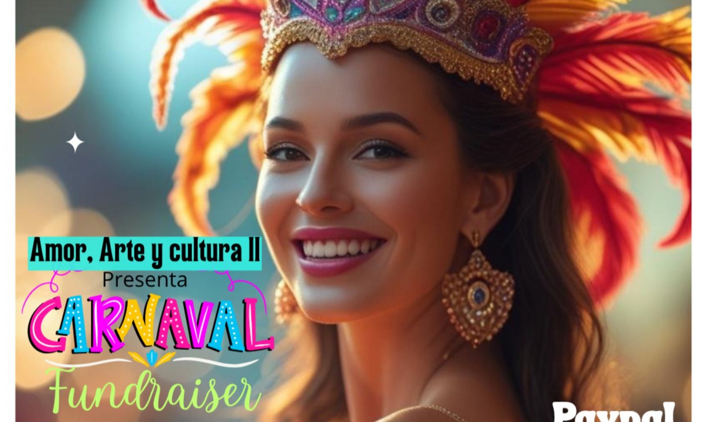 AMOR, ARTE Y CULTURA II "CARNAVAL"