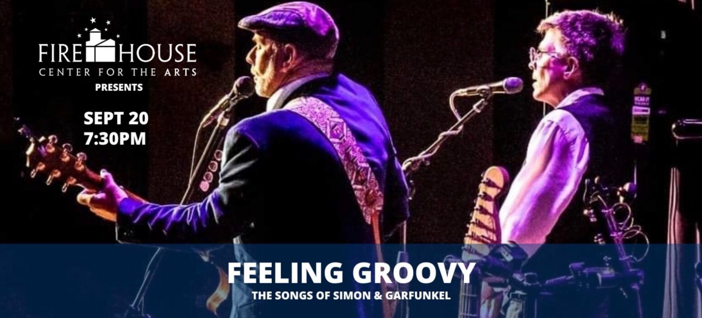 Feeling Groovy ~ Songs and Stories of Simon and Garfunkel