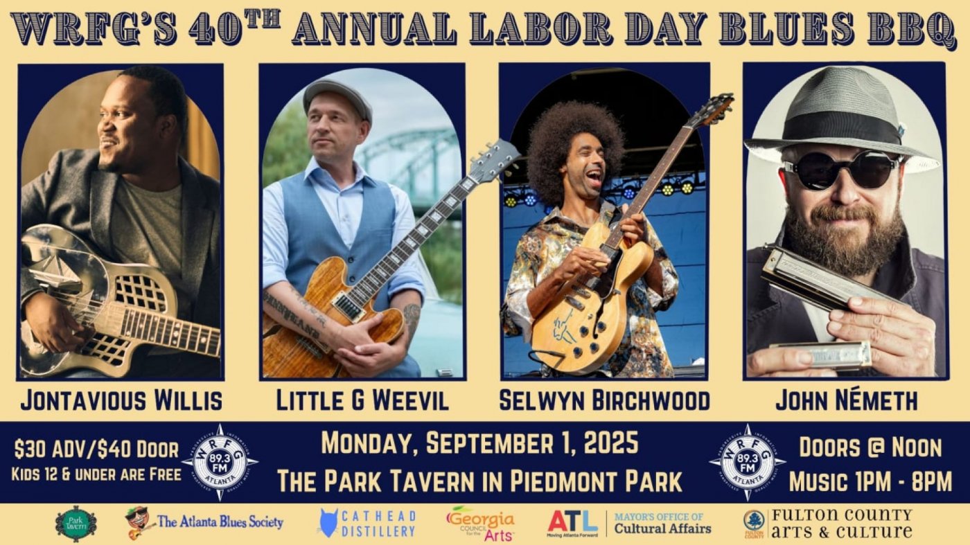 WRFG-Atlanta 89.3FM\u2019s 40th Annual Labor Day Blues BBQ