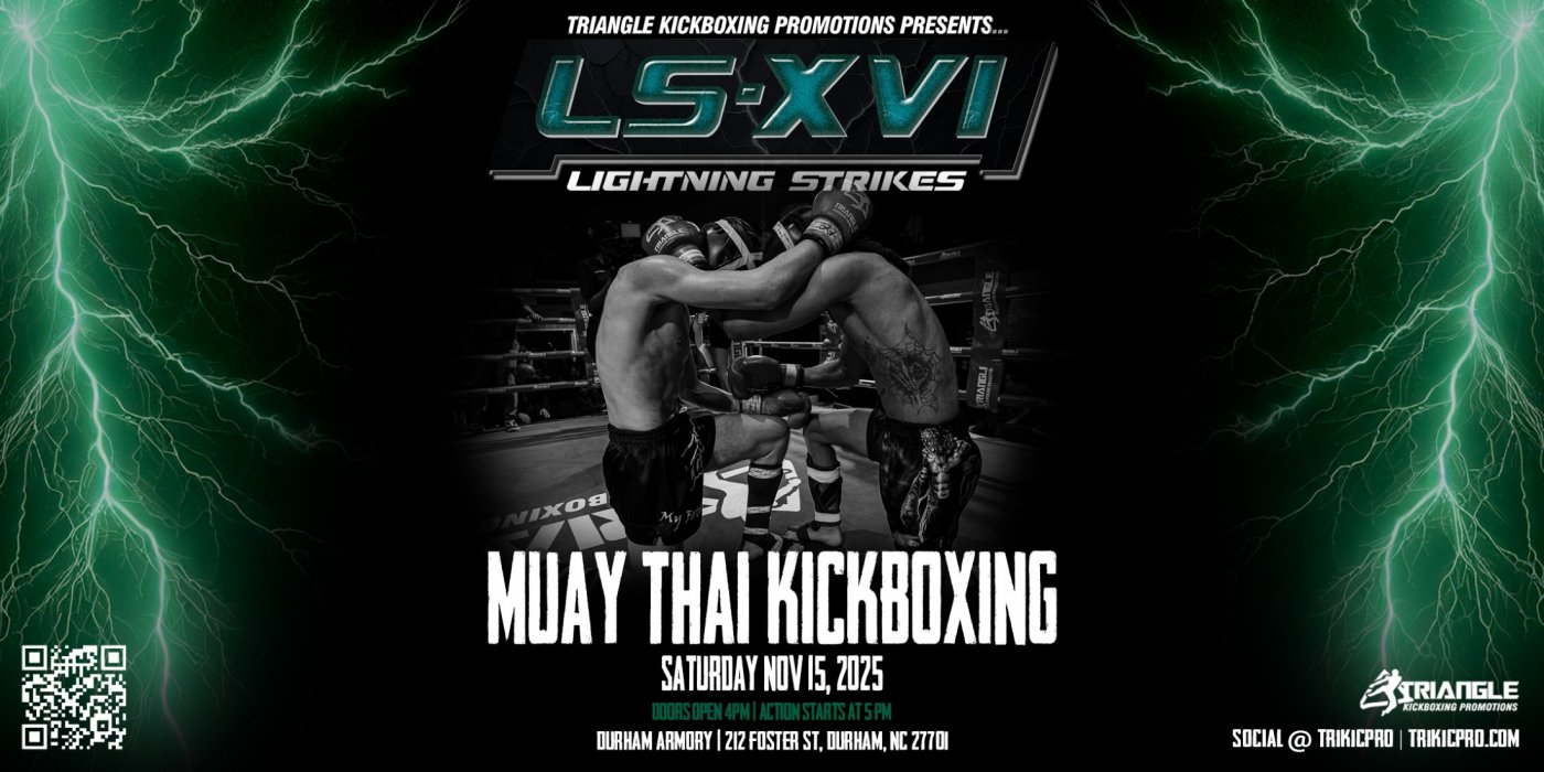 Lightning Strikes XVI ProAm Kickboxing & Muay Thai Fight Night