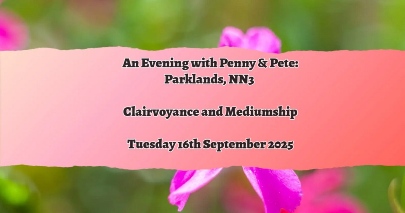 An Evening with Penny & Pete: Parklands, NN3