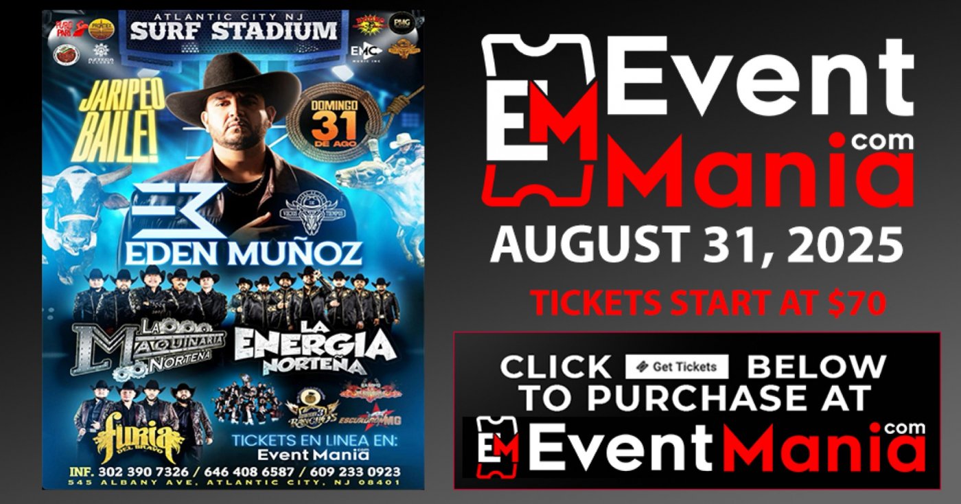 Eden Mu\u00f1oz, La Maquinaria Norte\u00f1a - Atlantic City, NJ