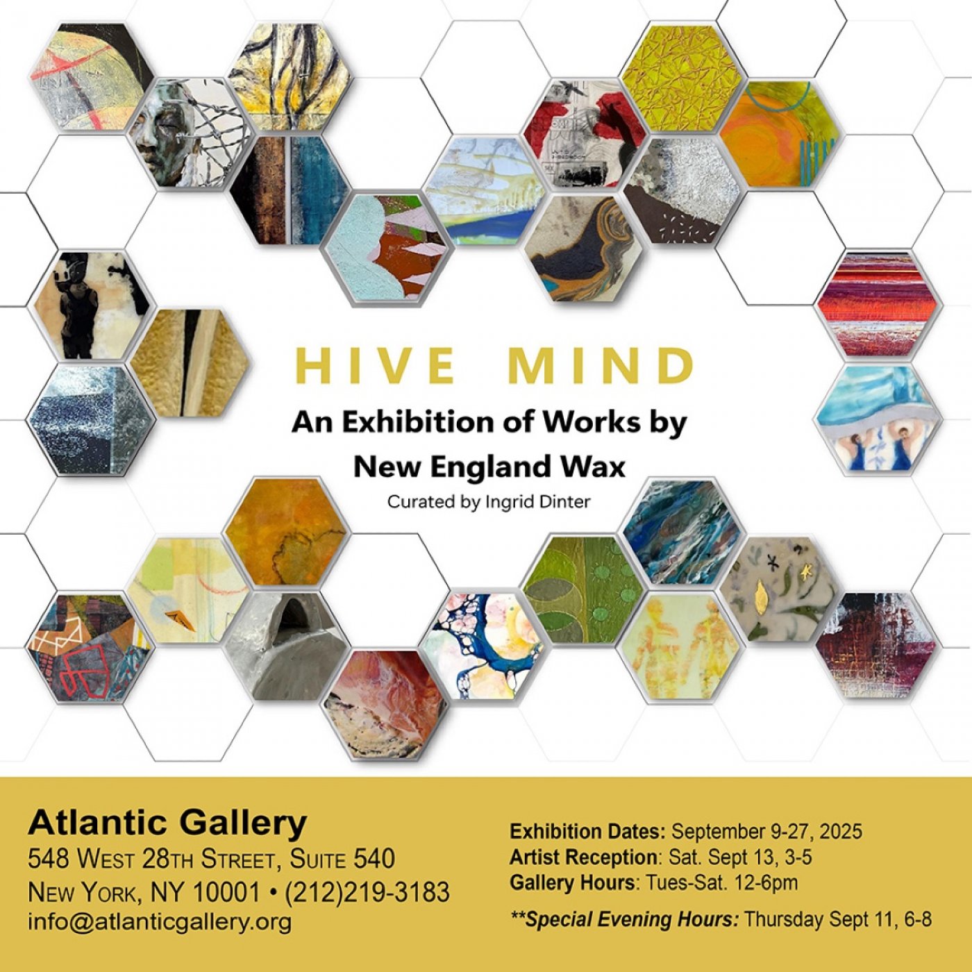 Hive Mind: HIVE MIND An Exhibition of Works by the Artists of New England Wax