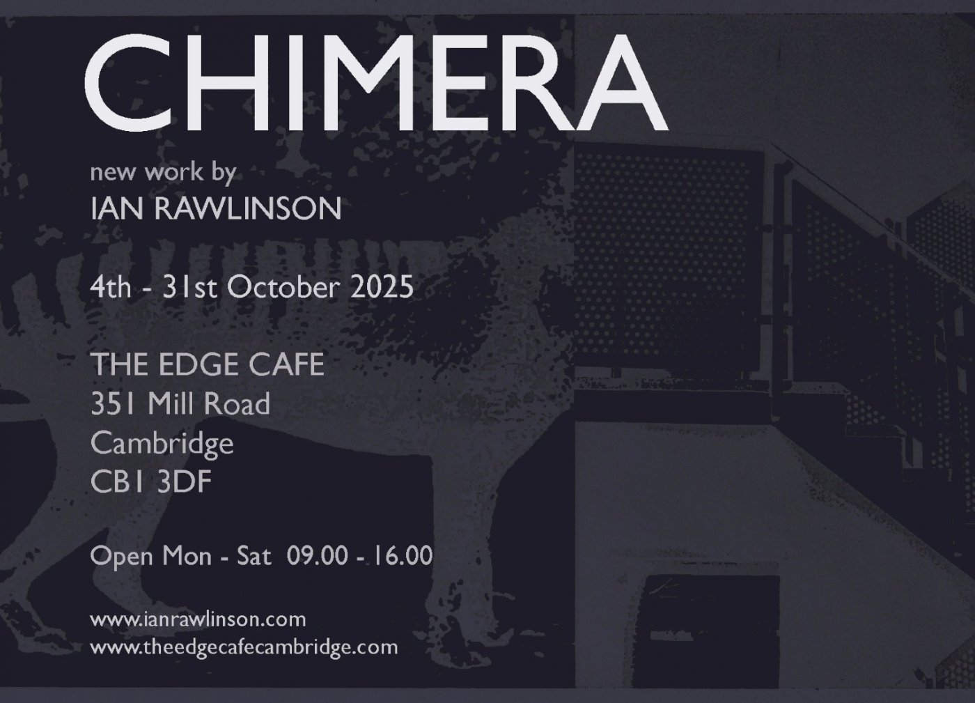 CHIMERA - new work by IAN RAWLINSON