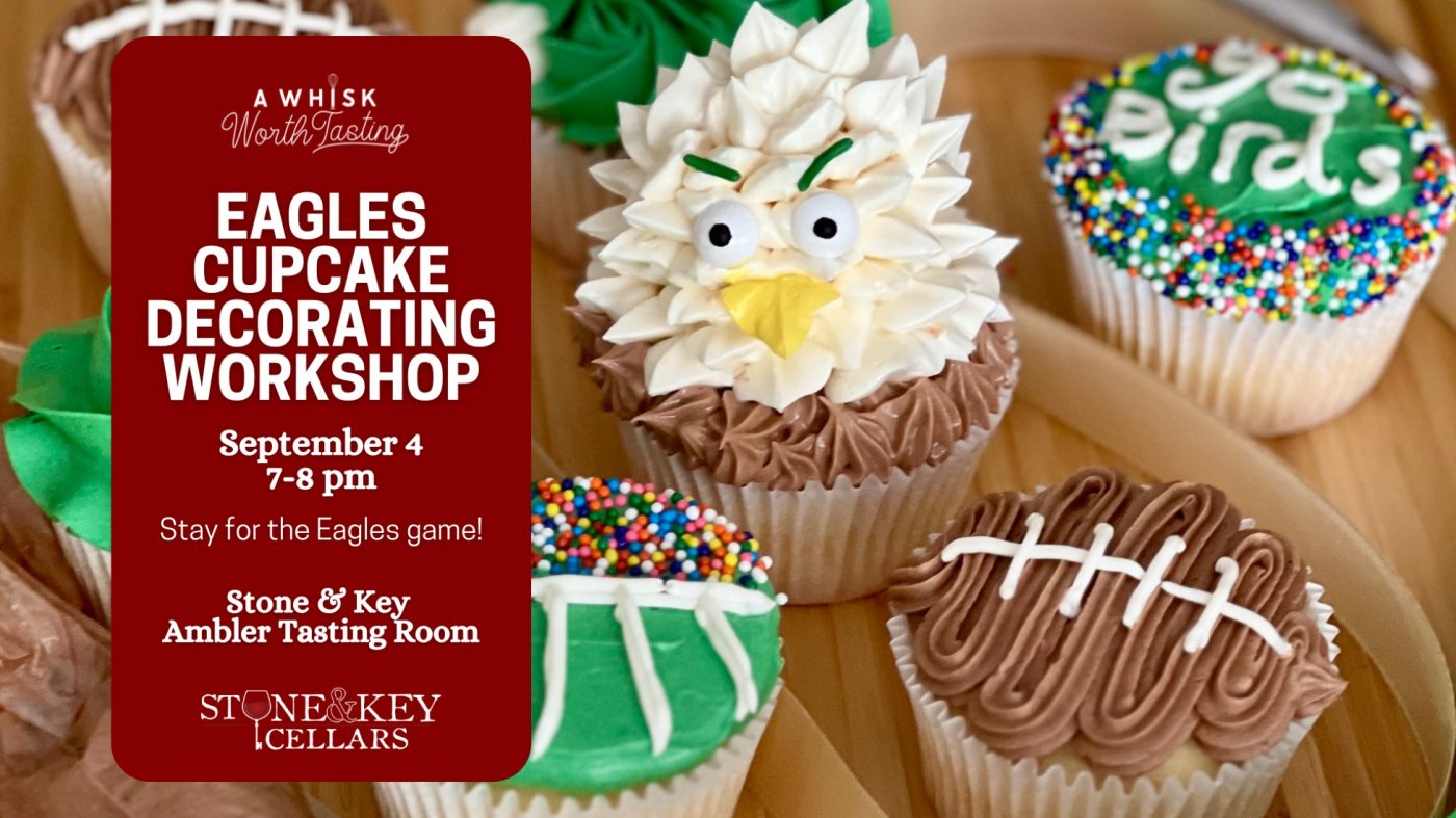 Eagles Cupcake Decorating Workshop + Wine Tasting