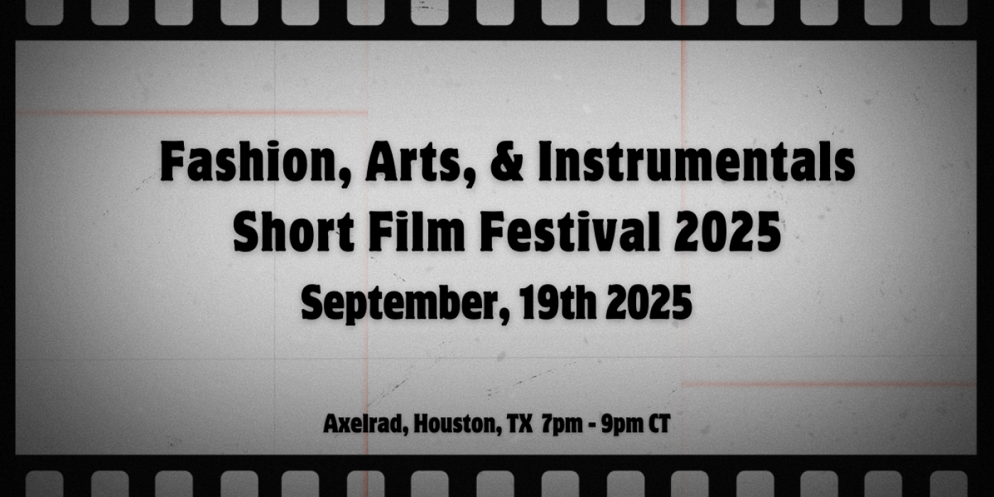 Fashion, Arts, & Instrumentals Short Film Festival 2025