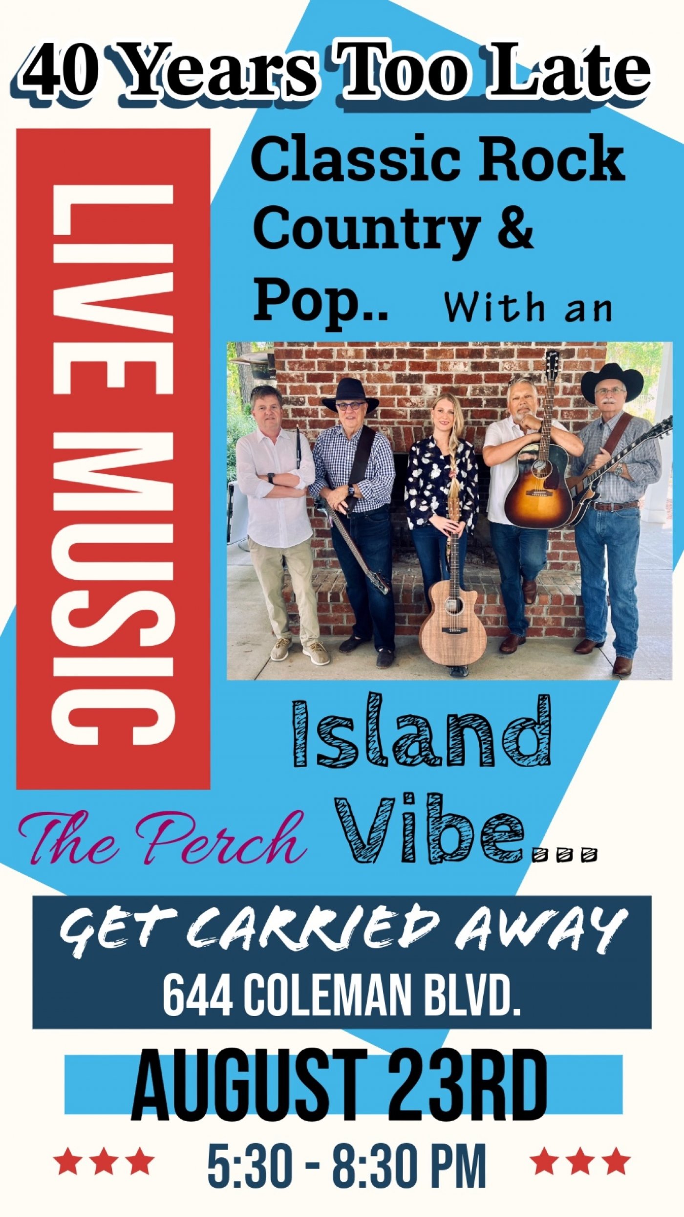 Live Music by 40 Years Too Late 