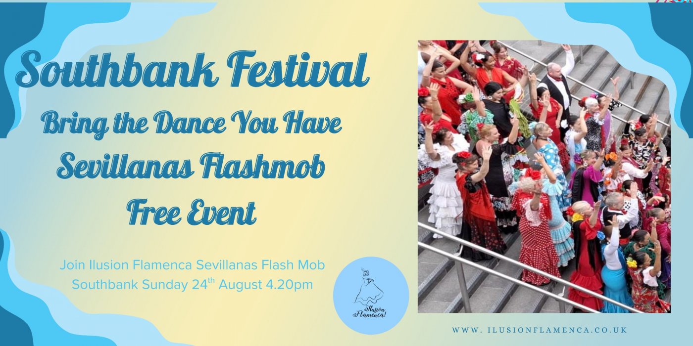 Sevillanas Flash Mob - South Bank - Free Event