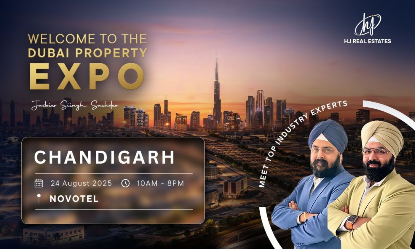 Upcoming Dubai Real Estate Event in Chandigarh | Free Entry