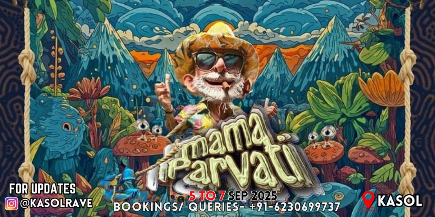 Mama Parvati Music Festival in Kasol