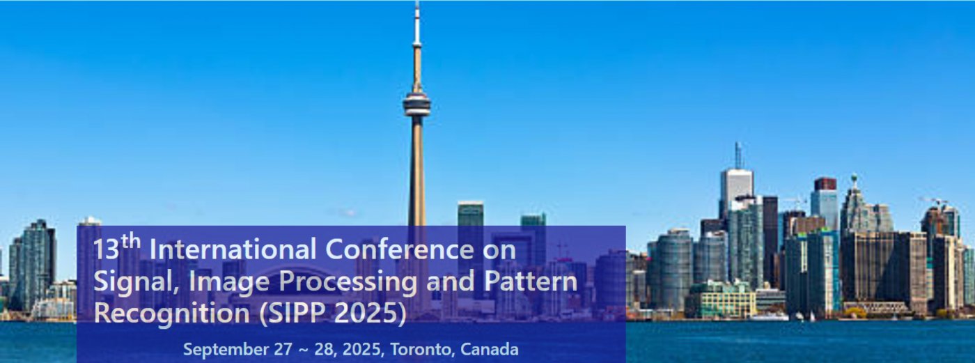 13th International Conference on Signal, Image Processing and Pattern Recognition (SIPP 2025)