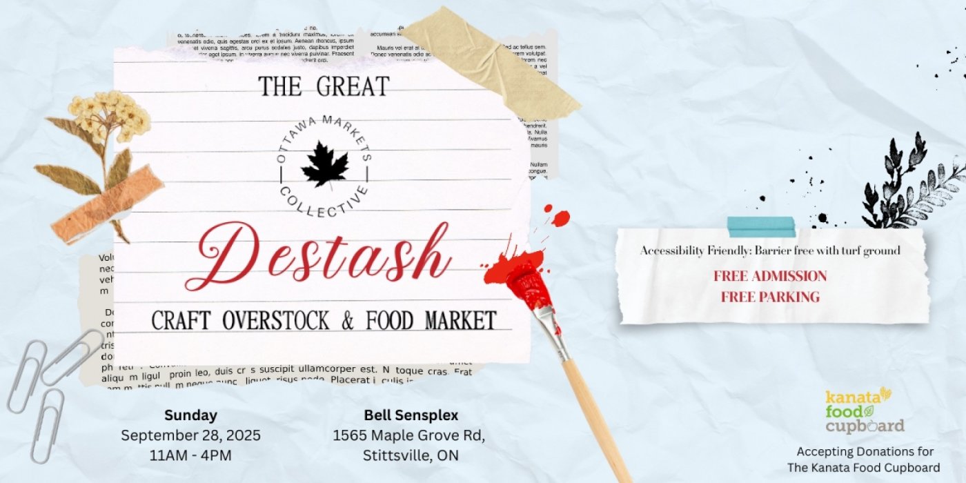 The Great Ottawa Markets Collective Destash: Craft Overstock & Food Market