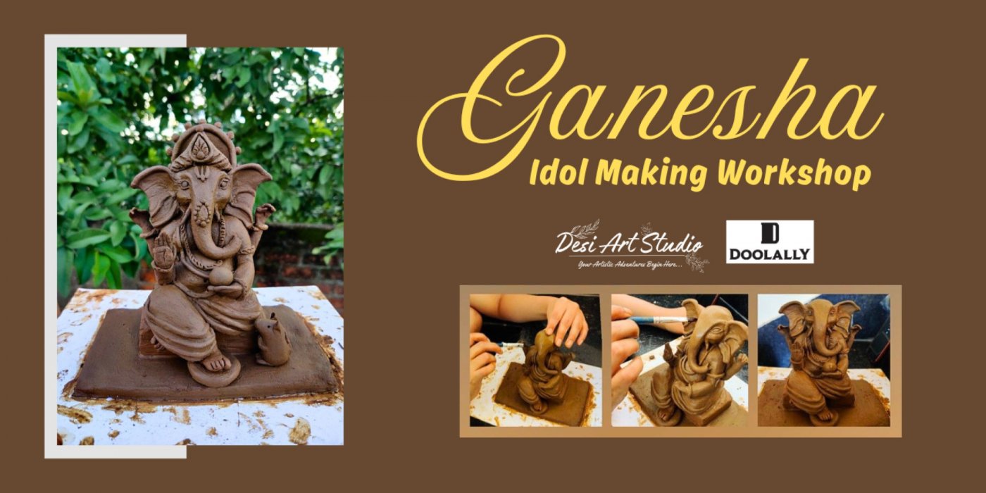 Ganesha Idol Making Workshop - Desi Art Studio