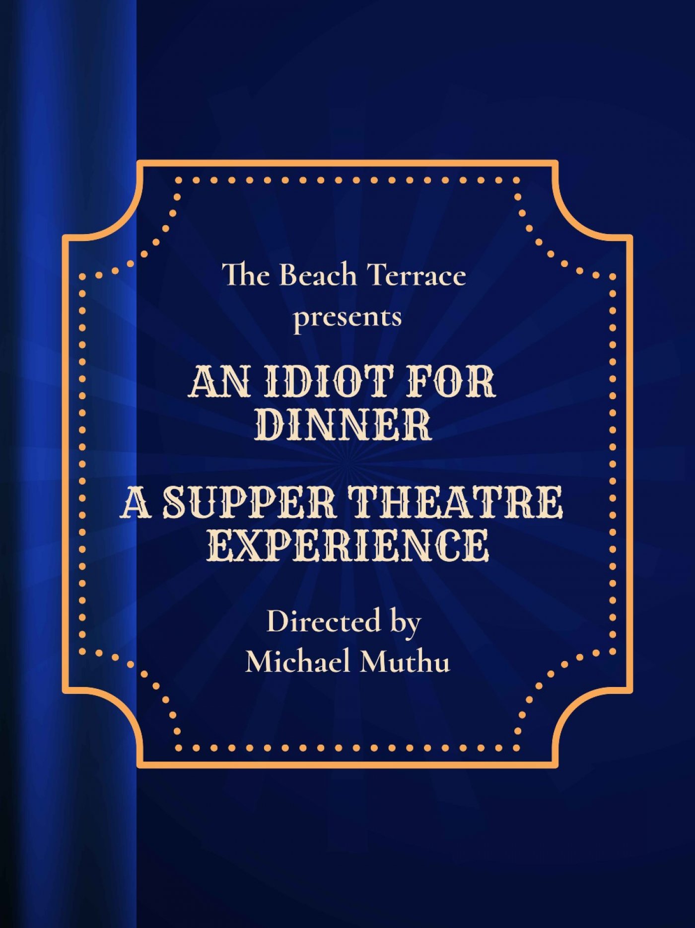 An Idiot for Dinner