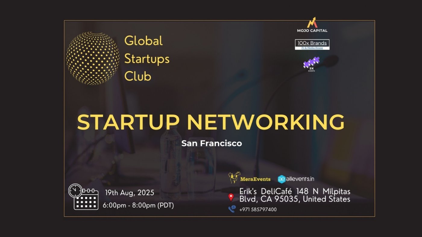 GLOBAL STARTUPS CLUB STARTUP NETWORKING San Francisco 2025