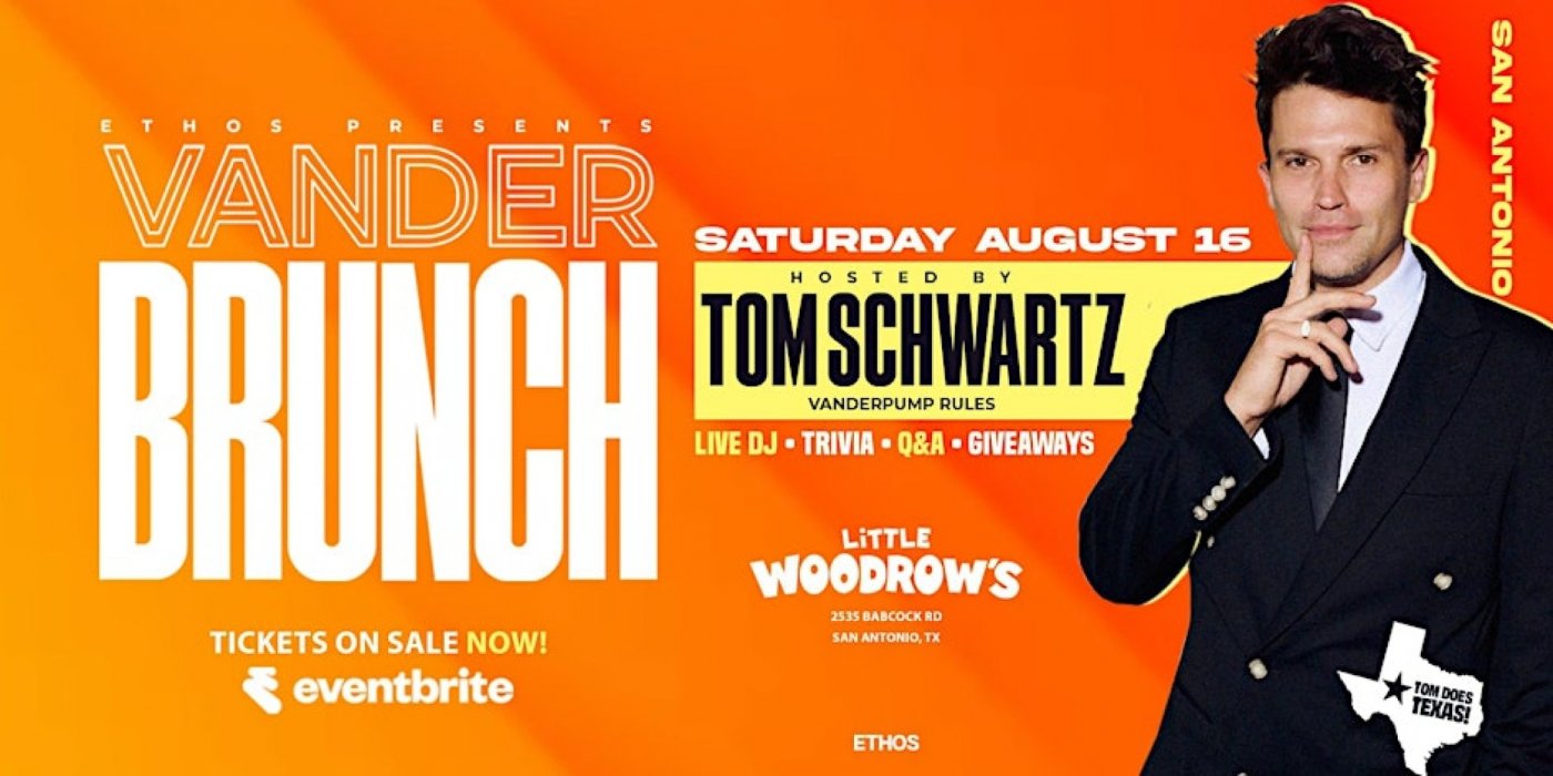 Vander BRUNCH x Day Party! Hosted by TOM SCHWARTZ! San Antonio!