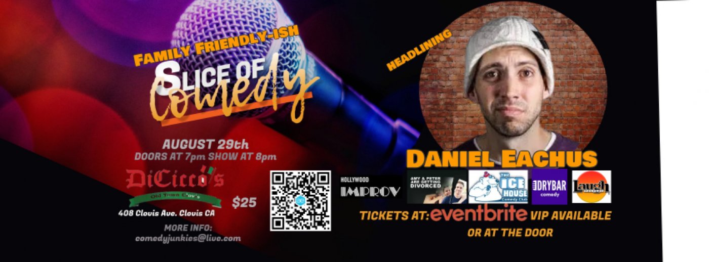 Slice of Comedy headlining Daniel Eachus