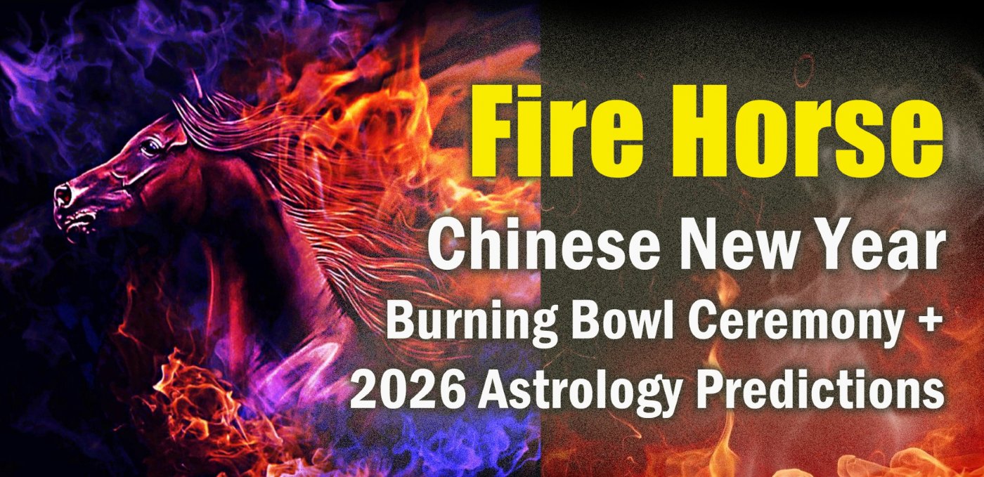 The Fire Horse Chinese New Year Ceremony + Astrology Predictions 2026