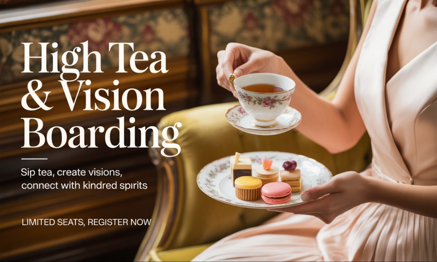 HIGH TEA AND VISION BOARD PARTY