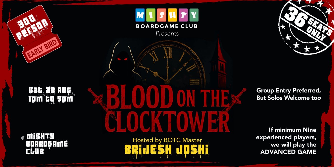 Blood on The Clock Tower | Hosted by BOTC Master Brijesh Joshi