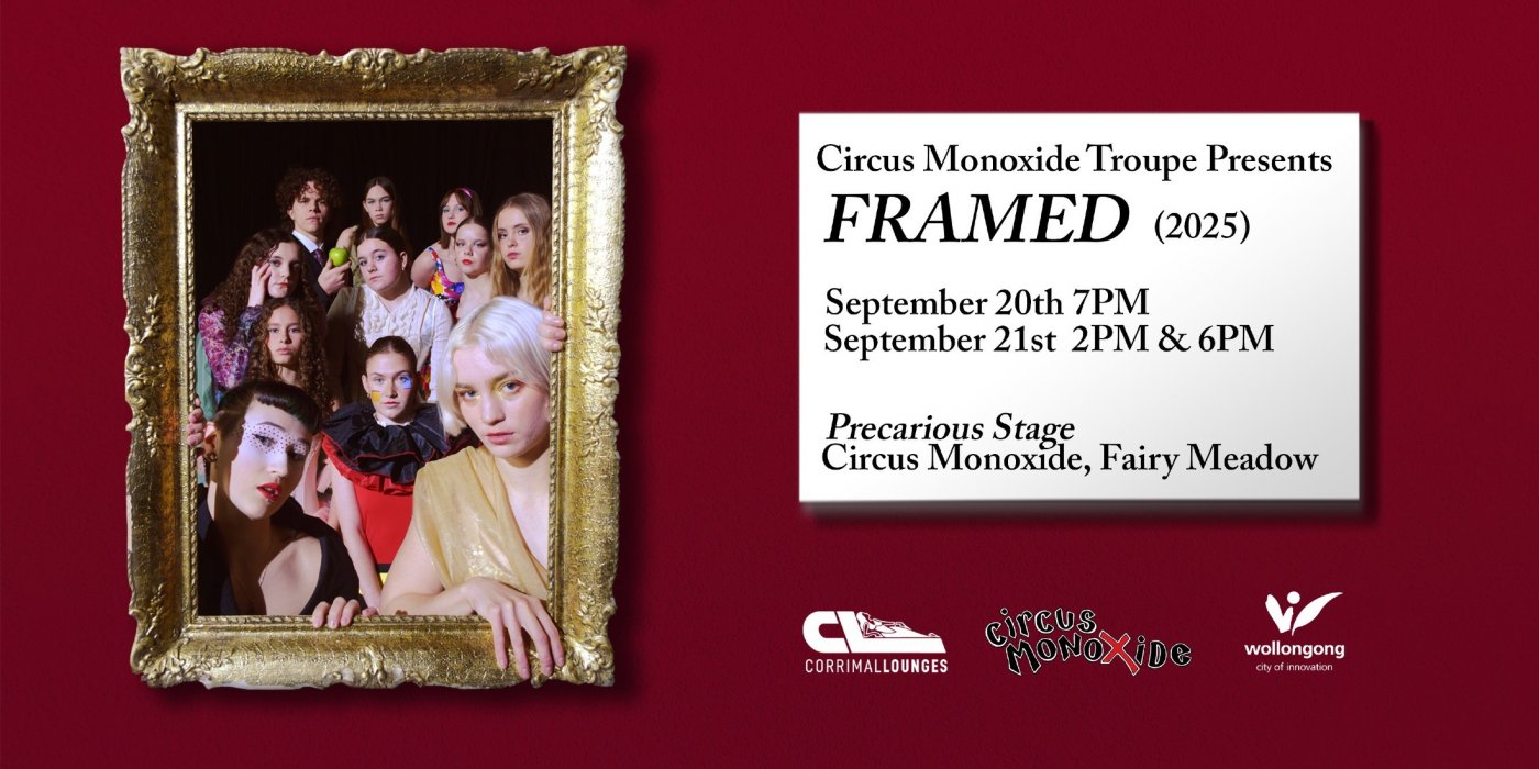 Circus Monoxide Troupe Presents 'FRAMED'