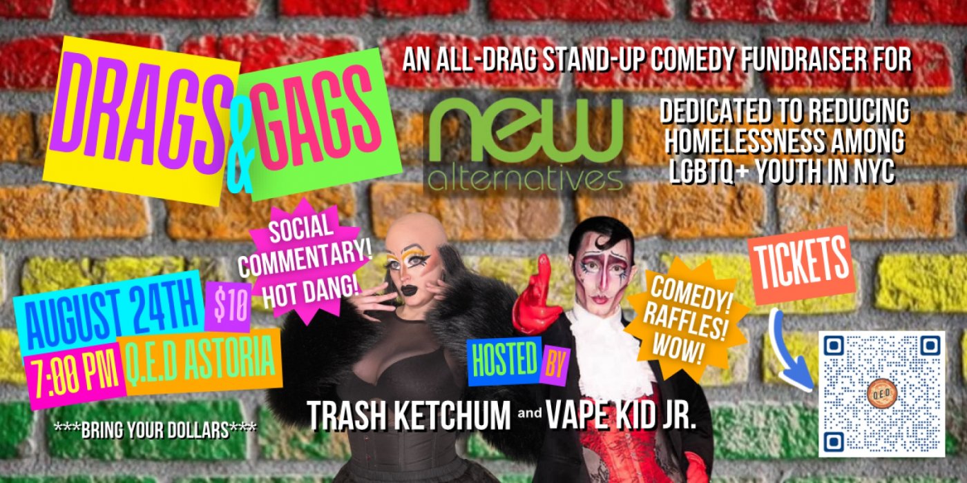 Drags & Gags