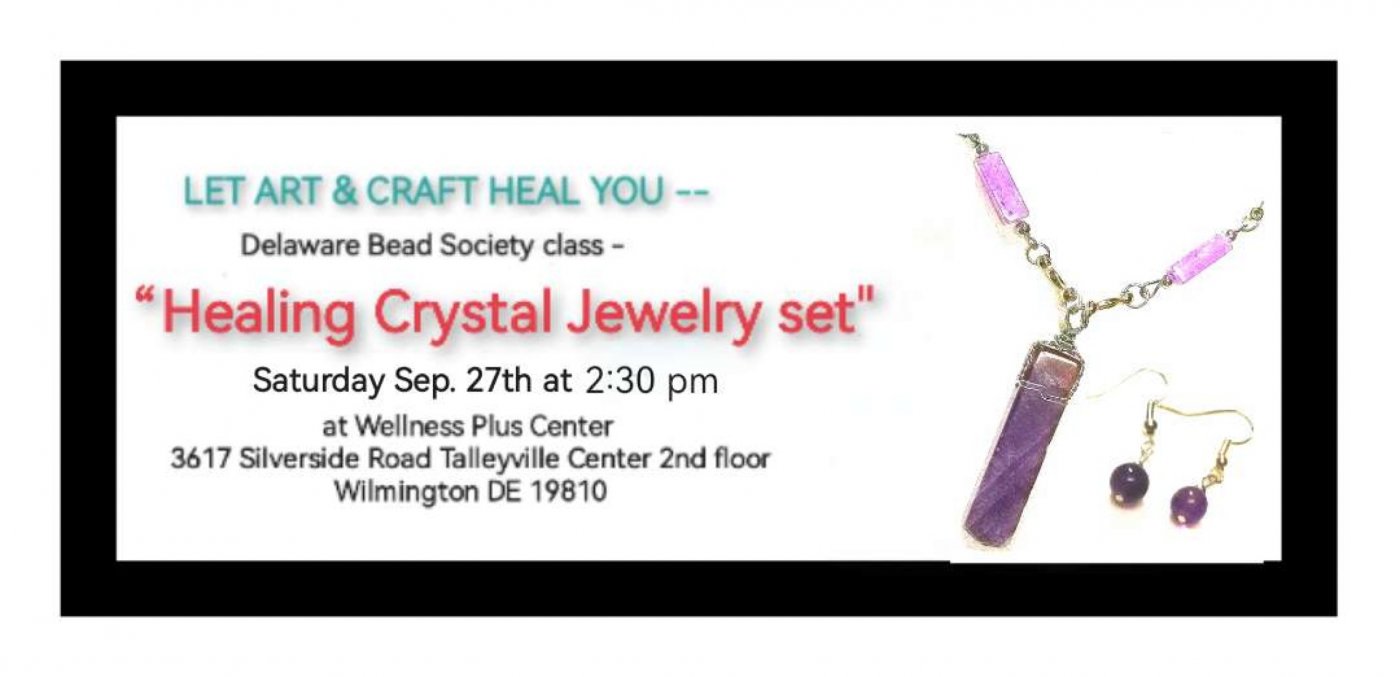 Bead Society Class:  \u201cHealing Crystal Jewelry set"