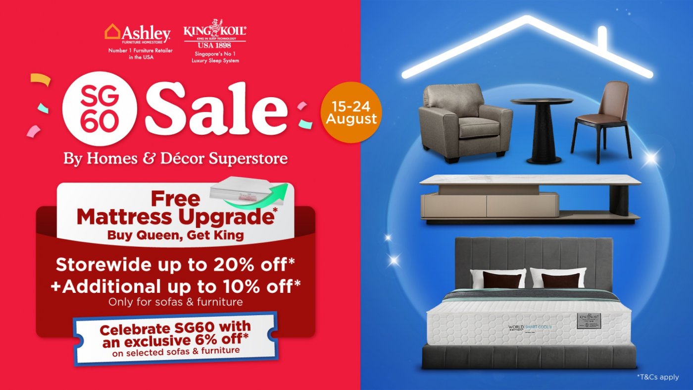 Celebrate SG60 in Comfort & Style with Homes & D\u00e9cor Superstore\u2019s Exclusive Sale!