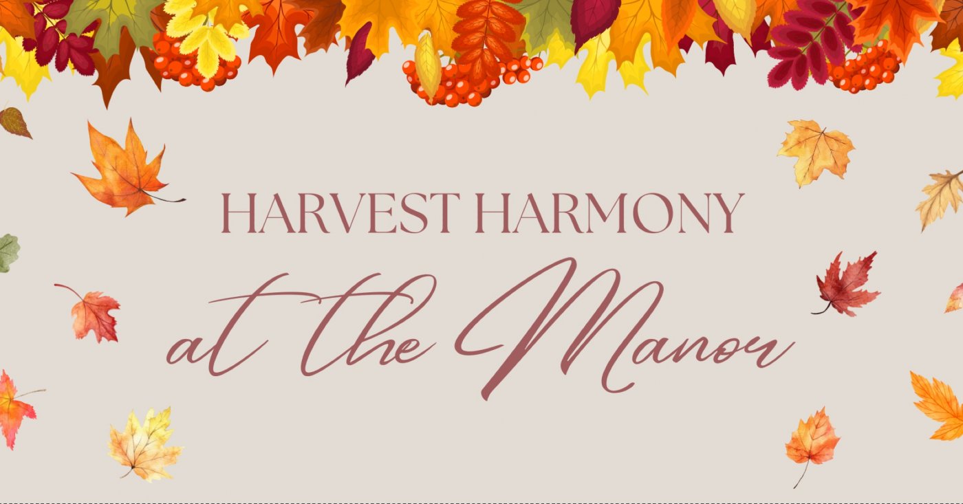 Harvest Harmony at the Manor Sip and Shop