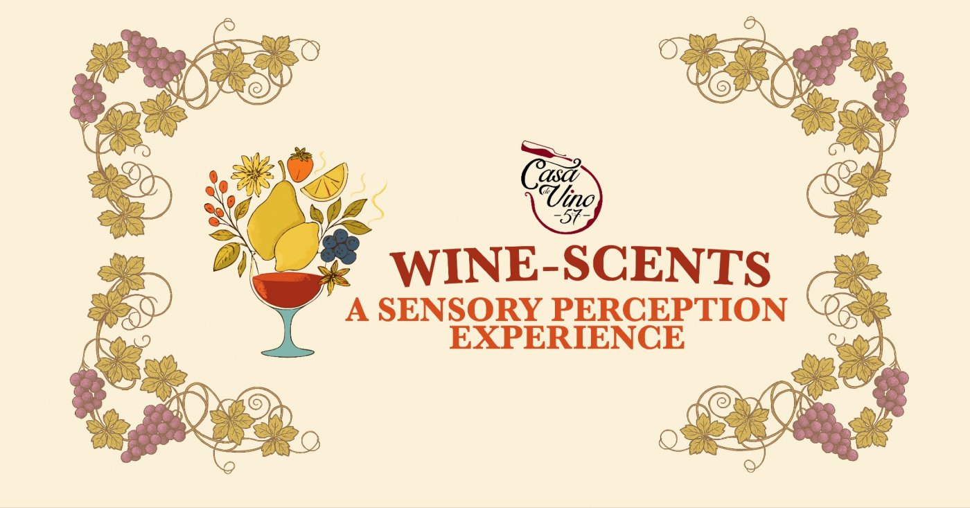 Wine Scents: A Sensory Perception Experience \u2022 Wine Class