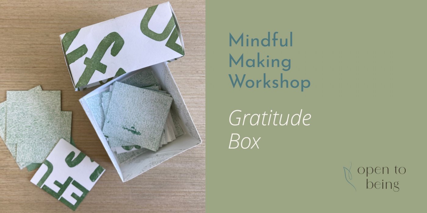Mindful Making: Gratitude Box