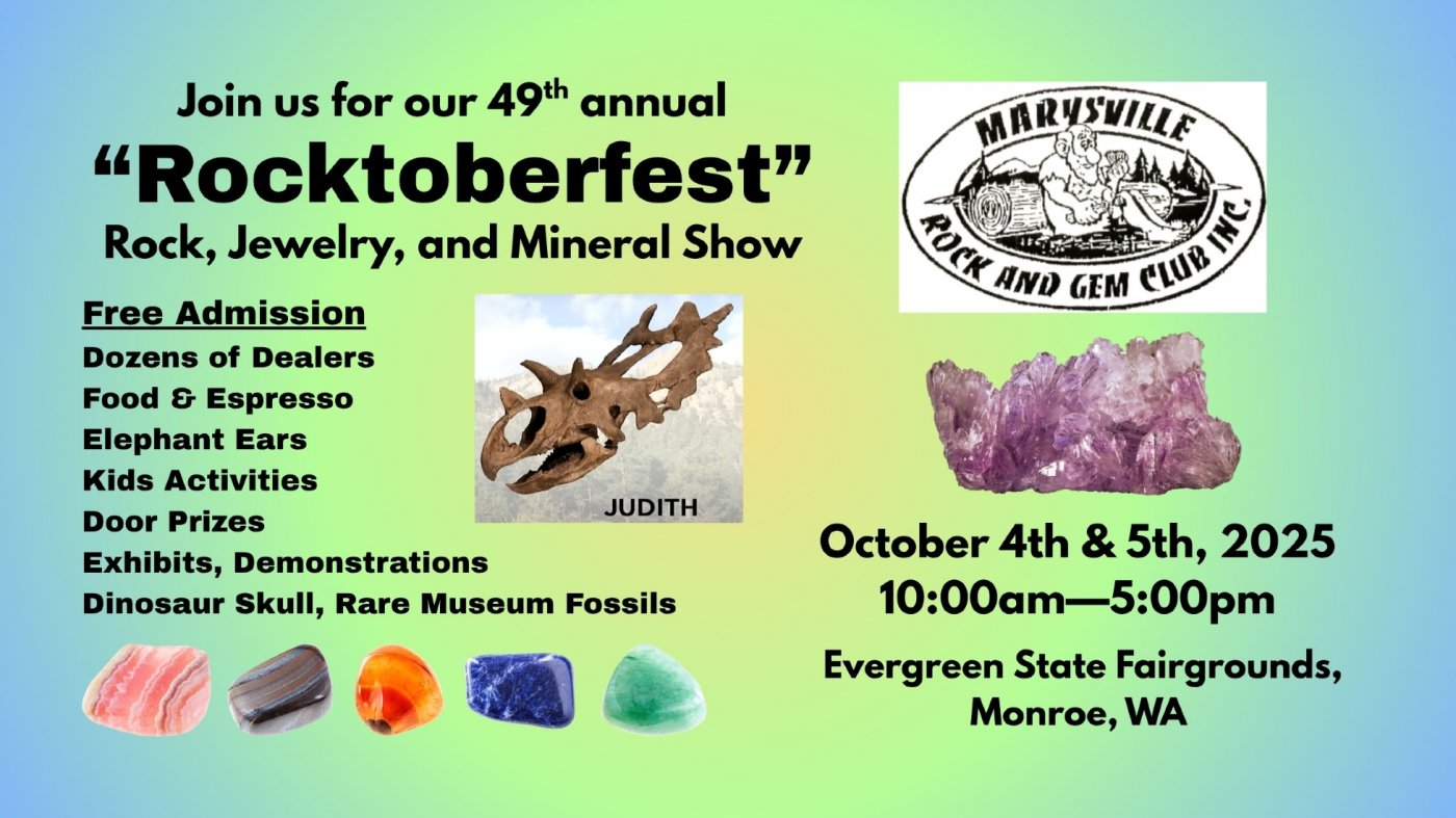 Marysville Rock Club 49th Annual Rocktoberfest - Rock, Mineral, and Jewelry Show & Sale