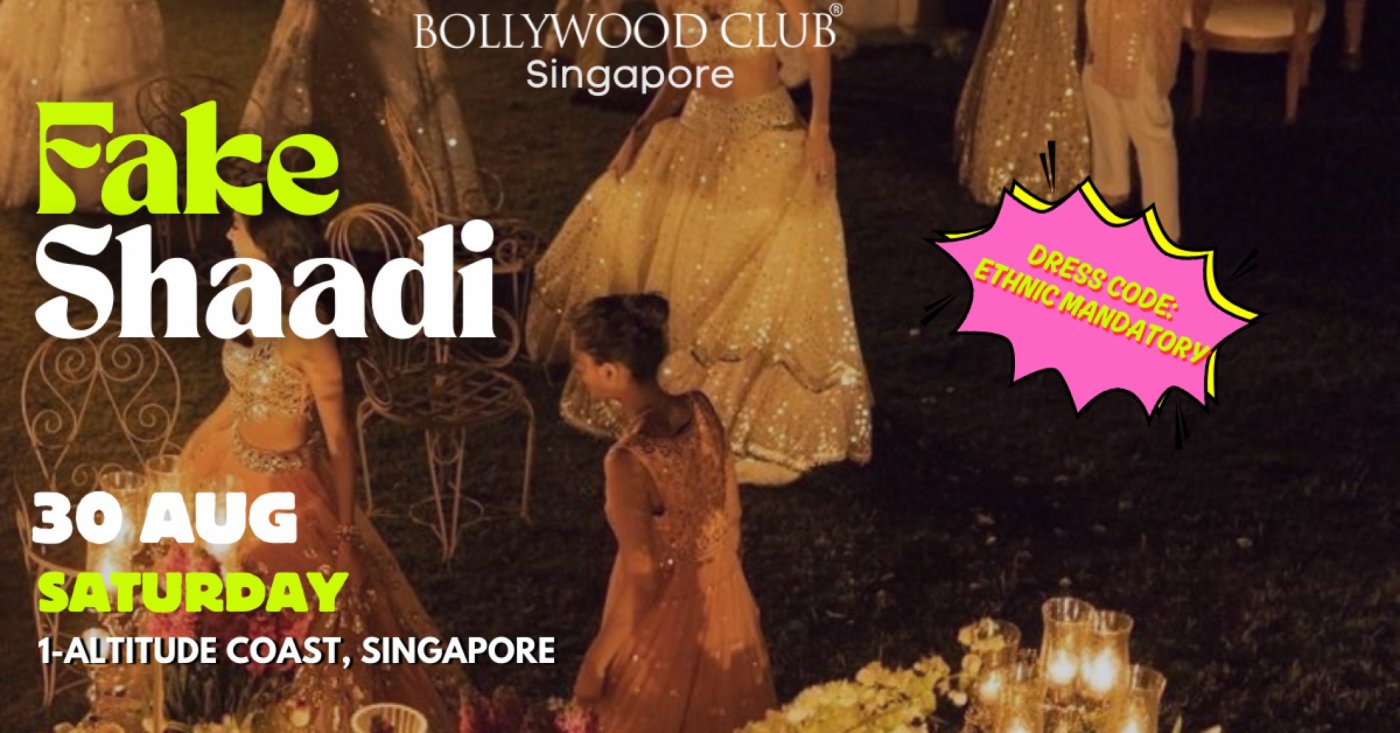 Bollywood Club Present FAKE SHAADI