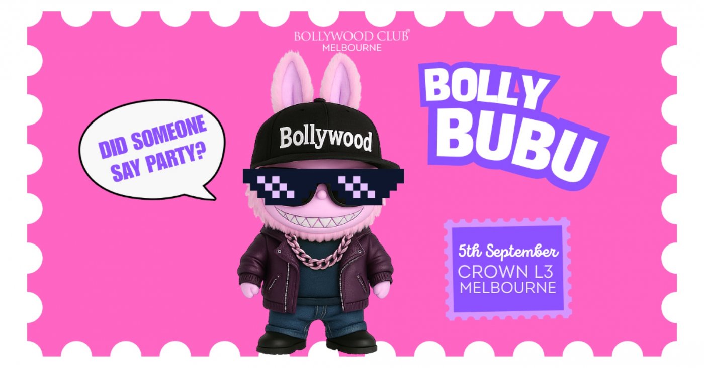 Bollywood Club Presents BOLLYBUBU at Crown, Melbourne